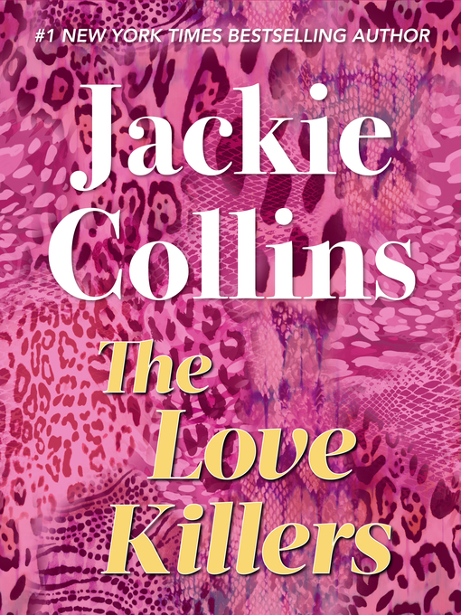 Title details for The Love Killers by Jackie Collins - Wait list